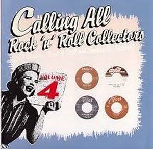 Calling All Rock ’n’ Roll Collectors, Vol. 4