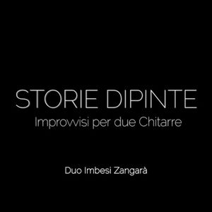 Storie Dipinte: Improvvisi per due Chitarre (EP)