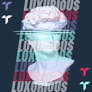 Luxurious (Single)