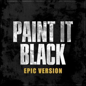 Paint it Black (Epic Version) (Single)