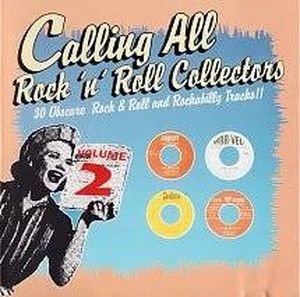 Calling All Rock 'n' Roll Collectors, Vol. 2