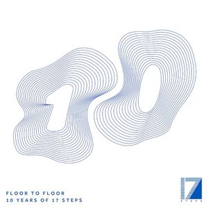 Floor to Floor: 10 Years of 17 Steps