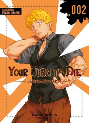 Your Turn to Die, tome 2