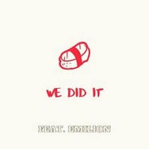 We Did It (Single)