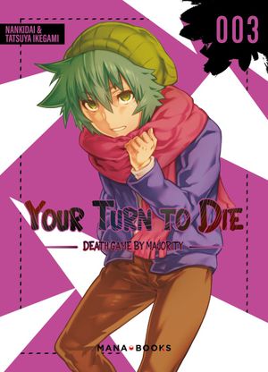 Your Turn to Die, tome 3