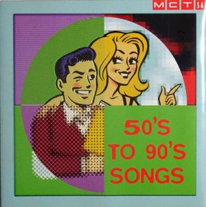 50’s To 90’s Songs