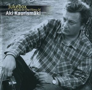 Jukebox: Music in the Films of Aki Kaurismäki (OST)
