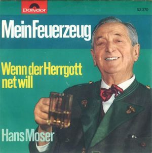 Mein Feuerzeug / Wenn der Herrgott net will (Single)