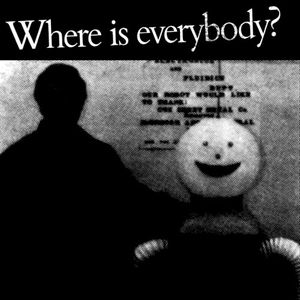 Where Is Everybody? (EP)