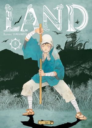 Land, tome 5