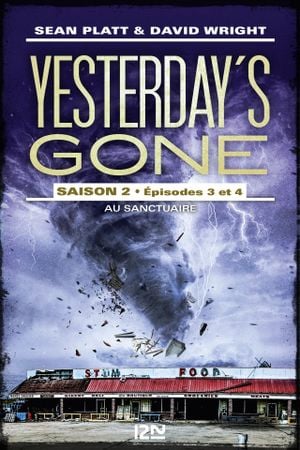 Yesterday's gone - saison 2 - tome 2 - épisodes 3 et 4