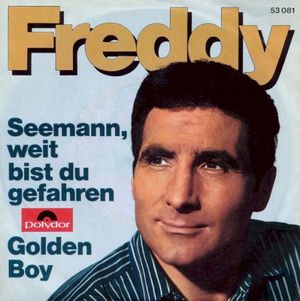 Seemann, weit bist du gefahren / Golden Boy (Single)