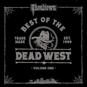 Best of the Dead West Vol. 1