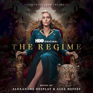 The Regime: Soundtrack from the HBO® Original Series (OST)