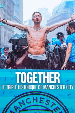 Together - Le triplé historique de Manchester City