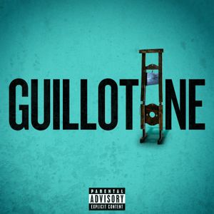 Guillotine (Single)