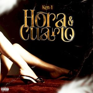 Hora & cuarto (Single)