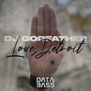 Love, Detroit (DJ Godfather Jit mix)