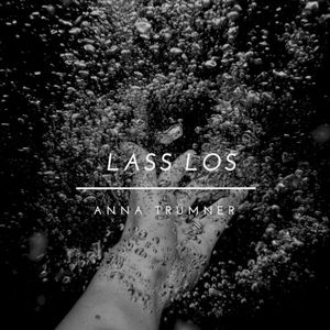 Lass los (Single)