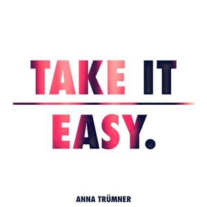 Take It Easy (Single)