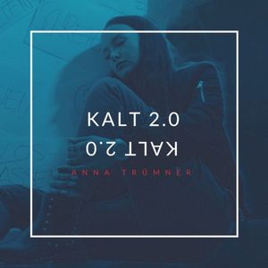 Kalt 2.0 (Single)