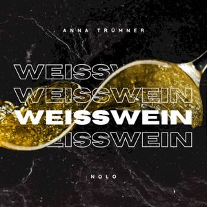 Weisswein (Single)