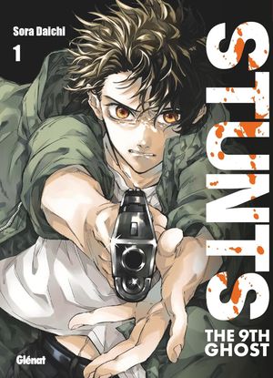 STUNTS : The 9th Ghost, tome 1
