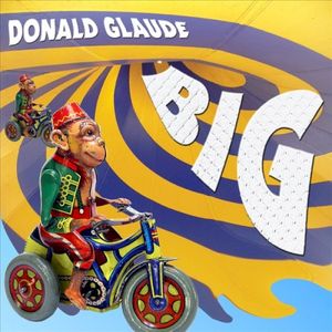 Donald Glaude – Big (Single)