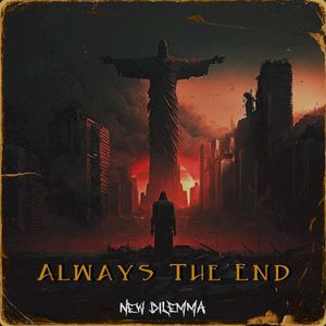 Always the End (Single)