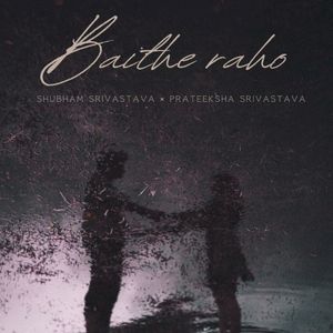 Baithe Raho (Single)