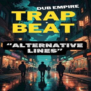 Trap Type Beat "Alternative Lines" (Single)
