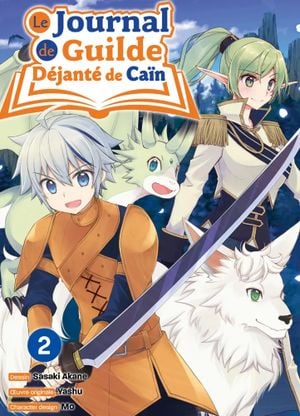 Le Journal de guilde déjanté de Caïn, tome 2