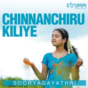 Chinnanchiru Kiliye (Single)