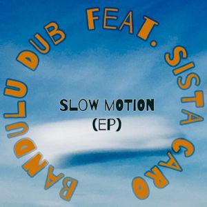 Slow Motion (EP)