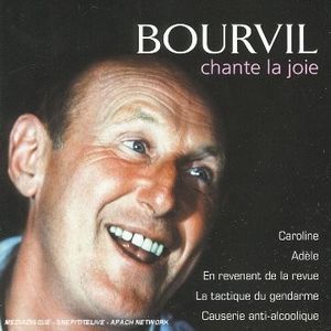 Bourvil chante la joie