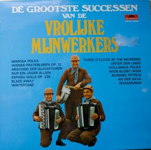 De Grootste Successen Van De Vrolijke Mijnwerkers