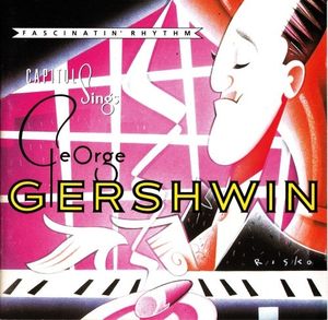 Capitol Sings George Gershwin: Fascinatin’ Rhythm