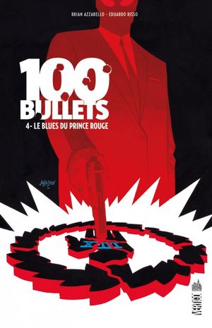 Le Blues du Prince rouge - 100 Bullets (Édition cartonnée), tome 4