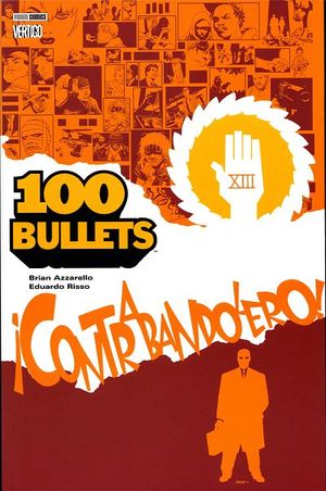 ¡Contrabandolero! - 100 Bullets (Panini), tome 6