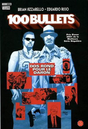Dos rond pour le daron - 100 Bullets (Panini), tome 4