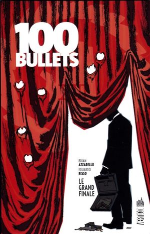 Le Grand Finale - 100 Bullets (Urban), tome 18