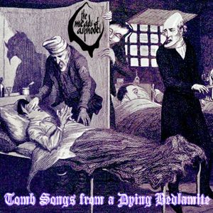 Tomb Songs From a Dying Bedlamite (EP)