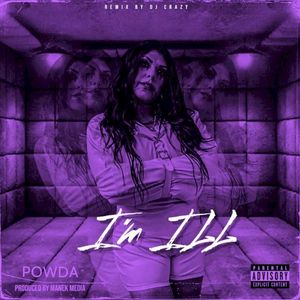 I’m Ill (Remix by DJ Crazy) (Single)