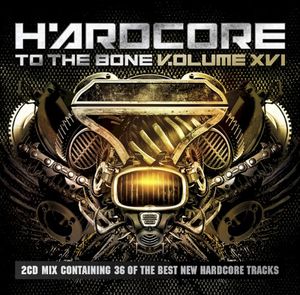 Hardcore to the Bone, Volume XVI