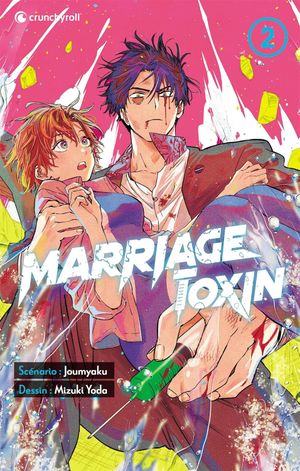 Marriage Toxin, tome 2