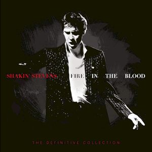 Fire In The Blood: The Definitive Collection