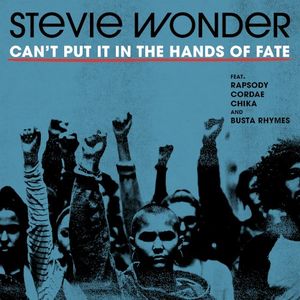 Can't Put It in the Hands of Fate (Single)