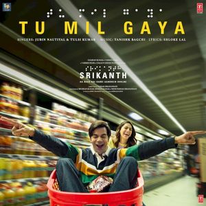 Tu Mil Gaya (From “Srikanth”) (OST)