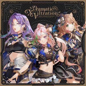 Dramatic XViltration (Single)