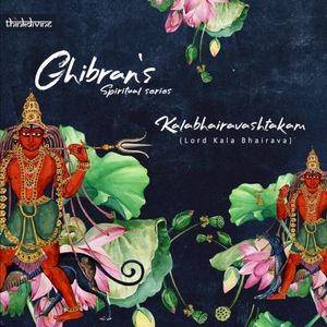 Kalabhairavashtakam - Lord Kala Bhairava (From "Ghibran's Spiritual Series") (Single)